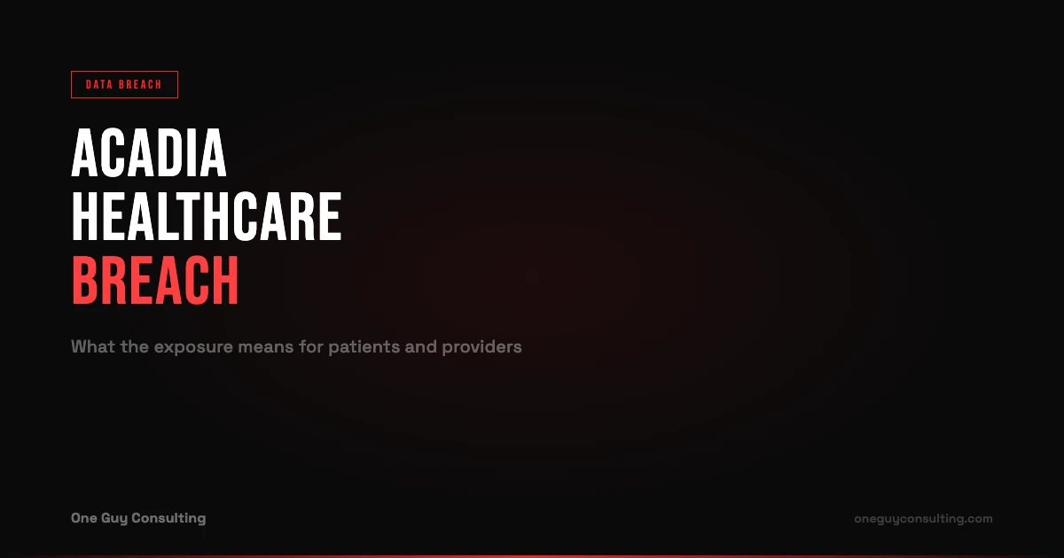 Acadia Healthcare Breach Exposes Patient Data