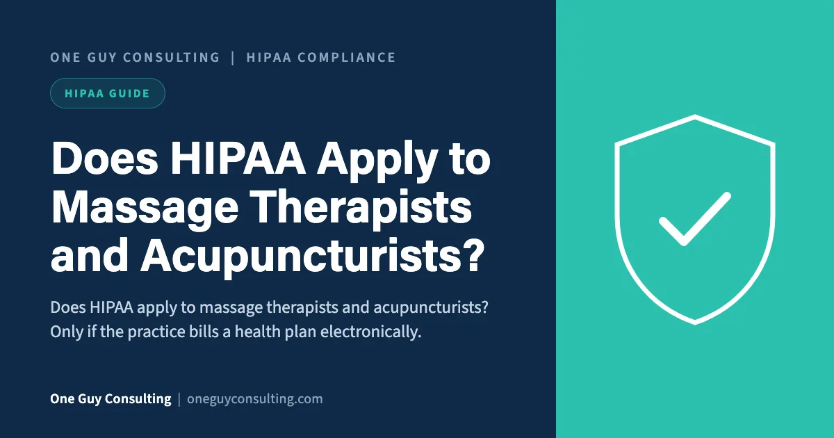 does HIPAA apply to massage therapists cover: the covered entity test for massage and acupuncture