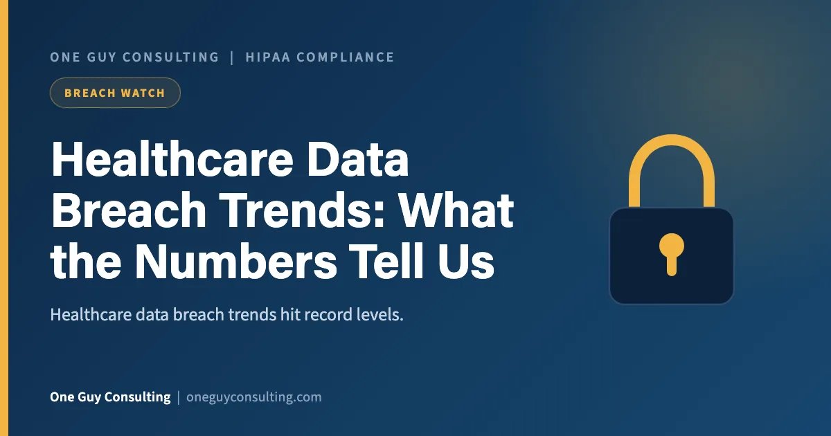 Cover image for the One Guy Consulting article on healthcare data breach trends