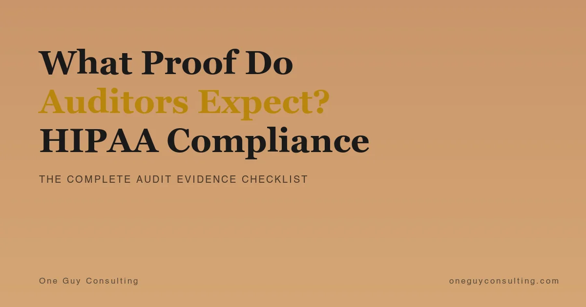 HIPAA audit proof checklist for small healthcare practices