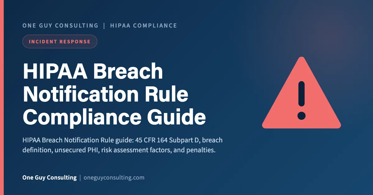 HIPAA Breach Notification Rule Compliance Guide: One Guy Consulting article cover