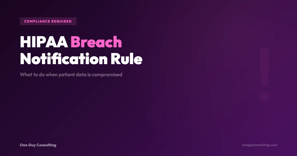 HIPAA Breach Notification Rule Compliance Guide