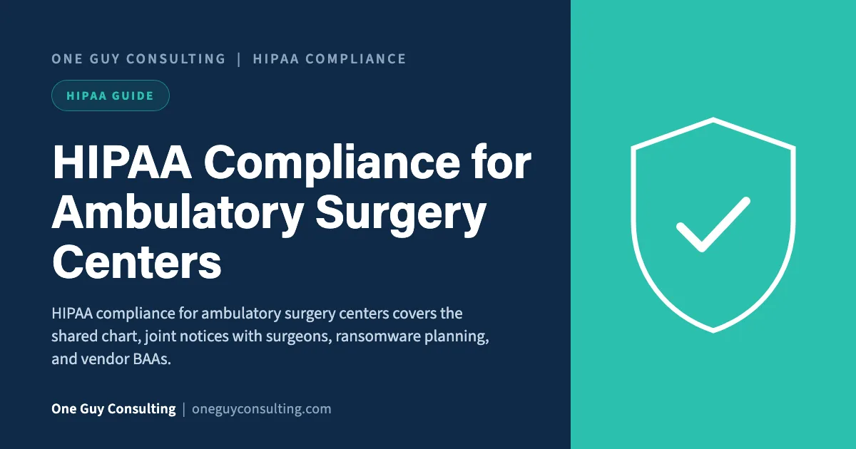 HIPAA compliance for ambulatory surgery centers cover: shared charts, joint notices