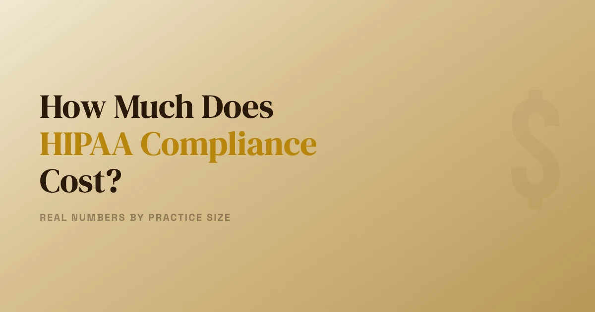 How Much Does HIPAA Compliance Cost in 2026