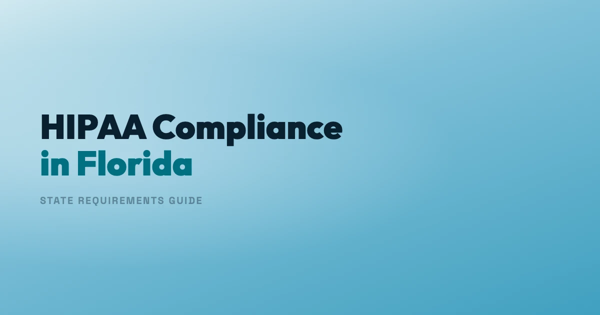 HIPAA Compliance Requirements in Florida