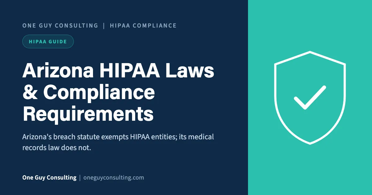HIPAA compliance Arizona cover: state medical records law, breach statute exemption, and penalties
