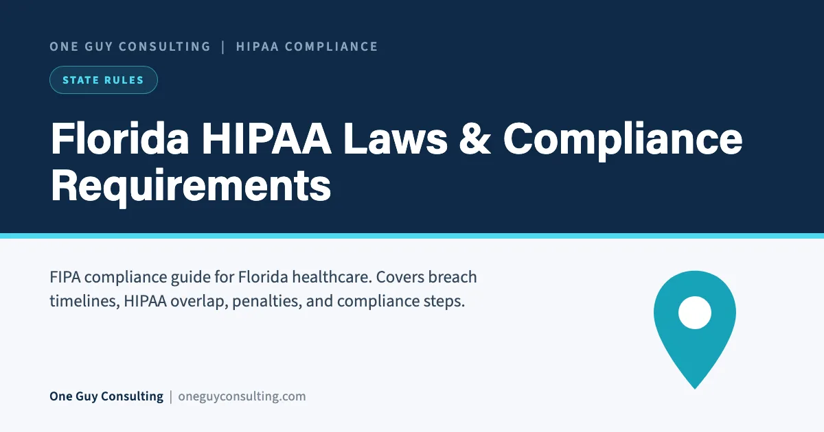 Florida HIPAA Laws & Compliance Requirements: One Guy Consulting article cover, State Rules category