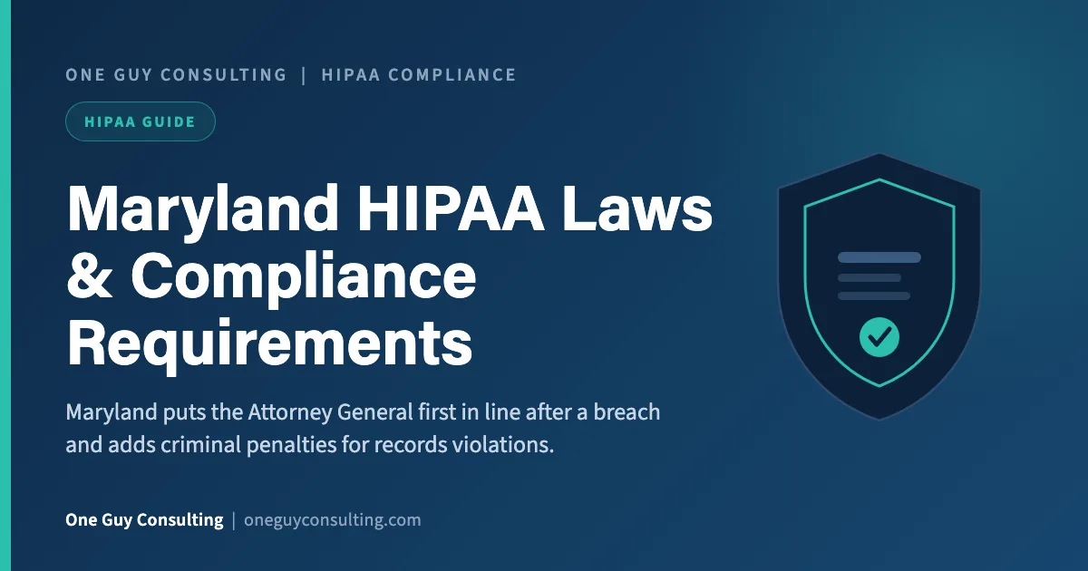 HIPAA compliance Maryland cover: Confidentiality of Medical Records Act, PIPA breach notice