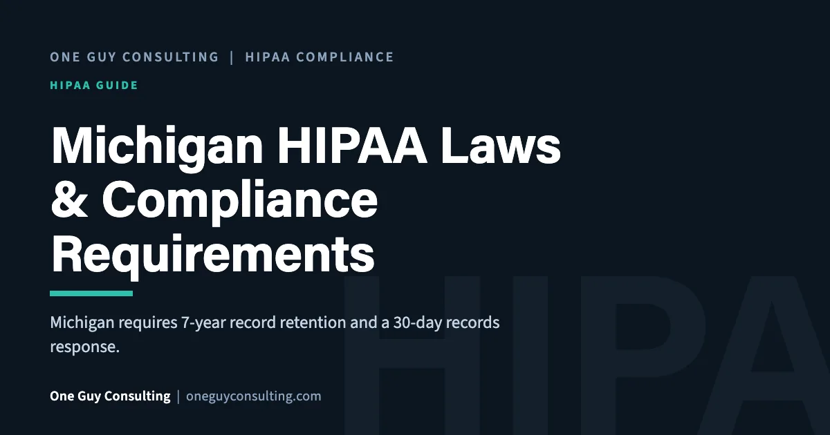 HIPAA compliance Michigan cover: state record rules, breach law, and penalties