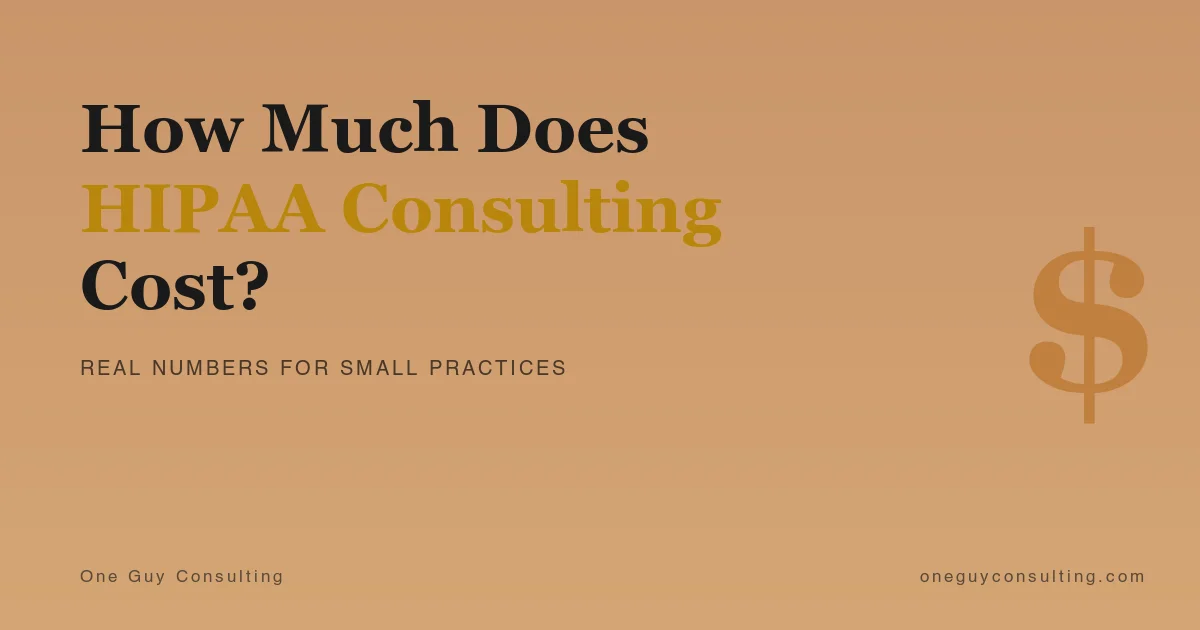 HIPAA consulting cost guide for small healthcare practices