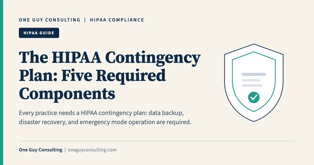 HIPAA contingency plan cover: backup, disaster recovery, emergency mode