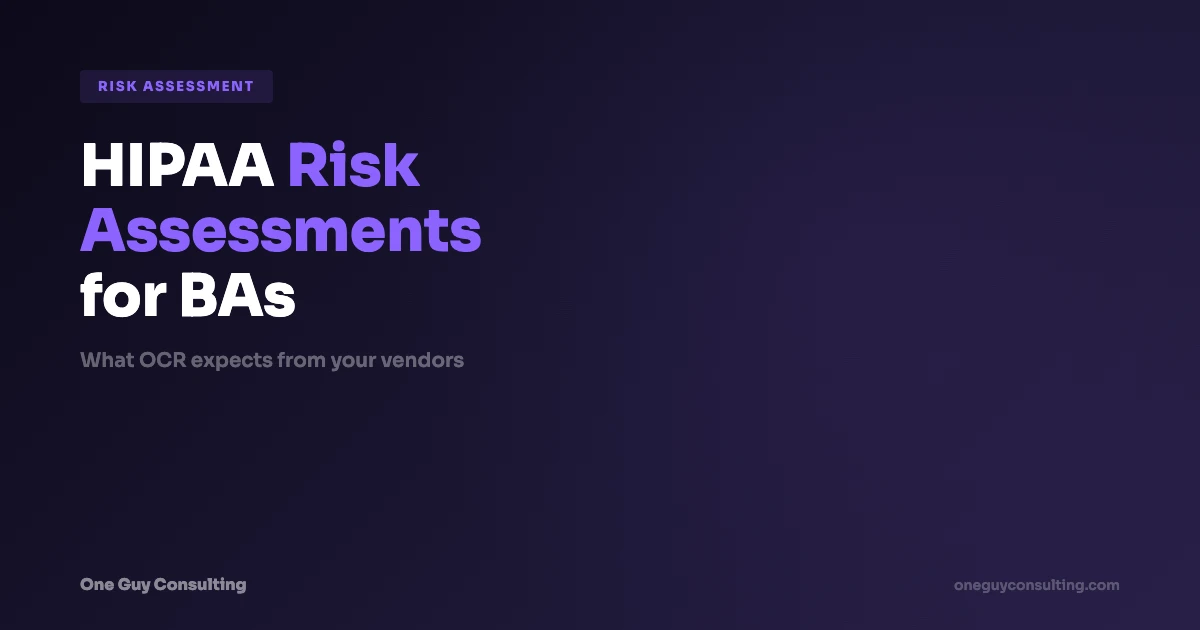 HIPAA Risk Assessments for Business Associates
