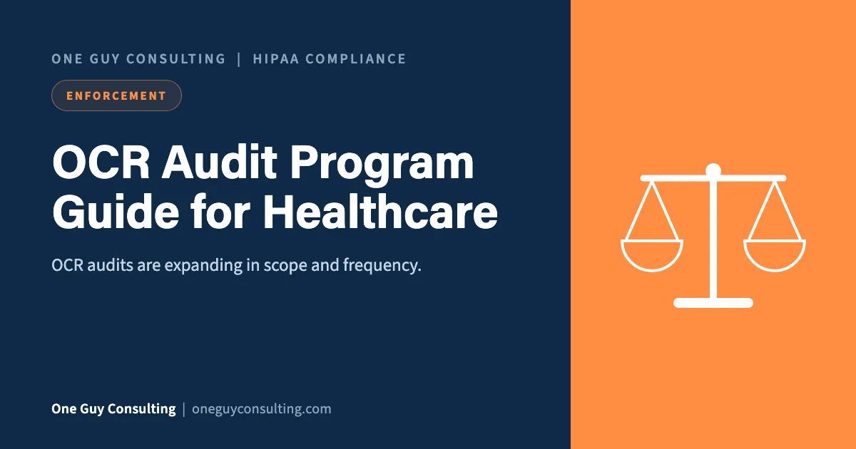 OCR Audit Program Guide for Healthcare: One Guy Consulting article cover, Enforcement category