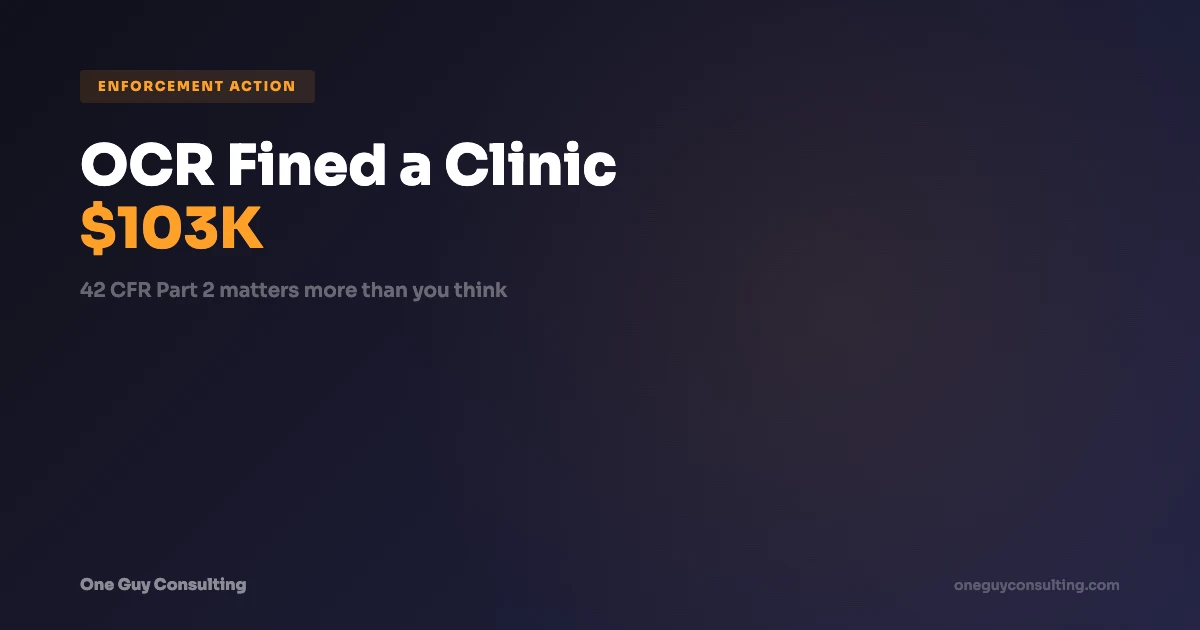 OCR Fined Clinic 103K for 42 CFR Part 2 Violation