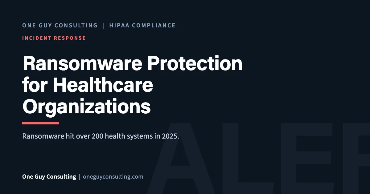 Ransomware Protection for Healthcare Organizations: One Guy Consulting article cover