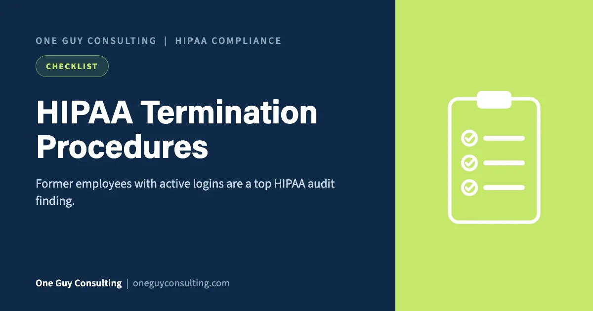 HIPAA Termination Procedures: One Guy Consulting article cover, Checklist category