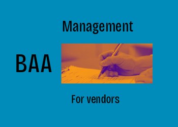 BAA Management for Vendors | One Guy Consulting