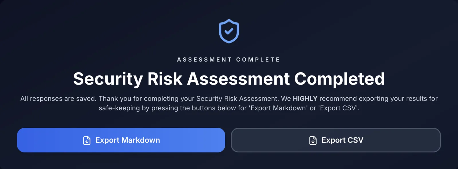 Security Risk Assessment completed screen with Export Markdown and Export CSV buttons
